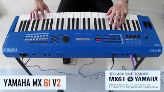 YAMAHA MX61 V2 , DEMO NA CLASSIC KEYBOARDS , COM EVERTON