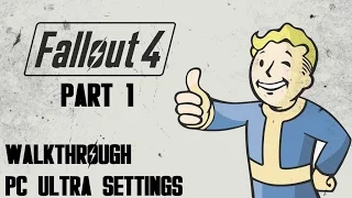 Fallout 4 Gameplay Walkthrough - Part 1 - KABOOM (PC Ultra Settings) | CenterStrain01