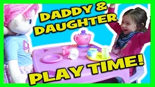 DADDY DAUGHTER PLAY TIME! Family Fun Vlog - Kids Toy Tea Party