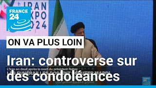 Iran: controverse sur des condoléances • FRANCE 24