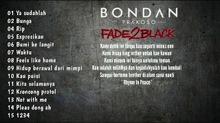 Bondan and fade2black full album + Lirik Lagu terbaik dan terpopuler