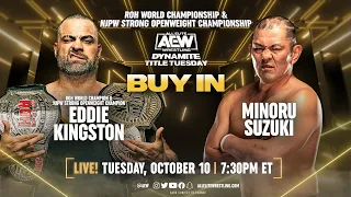 ROH World+NJPW Strong Openweight Titles: Eddie Kingston vs Minoru Suzuki | 10/10/23 Dynamite Buy In