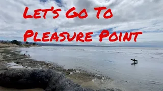 Santa Cruz, Pleasure Point, The Hook, The Eastside