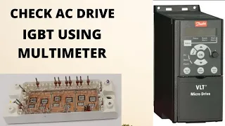 HOW TO CHECK AC DRIVE IGBT USING MULTIMETER