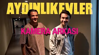 Aydınlıkevler – Kamera Arkası