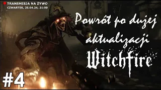 Powrót do Wiedźmiego Ognia! Witchfire po dużej aktualizacji!