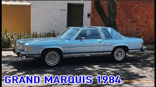 Grand Marquis 84 El auto que conquisto a Mexico