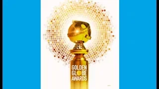 Golden Globe Awards 2019 Winners (Full List)...