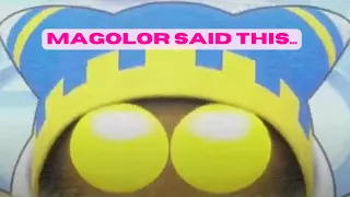 MAGOLOR ACTUALLY SAYS THIS TO KIRBY...