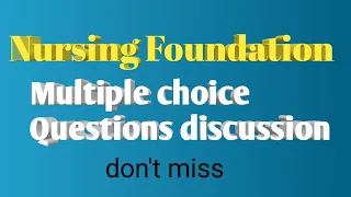 Nursing Foundation Important Multiple Choice Questions/Staff Nurse/Nursing Officers exam