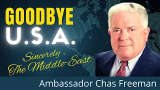 US Hegemony In The Middle East Is Over. West Asia Will Define Its Own Future | US Amb. Chas Freeman