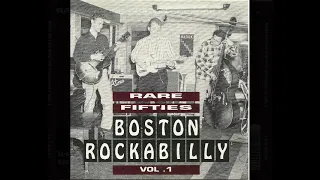 Boston Rockabilly  - Rare Fifties Vol. 1 ( 1 )