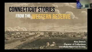 Connecticut Stories from the Western Reserve - Lecture