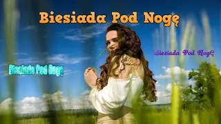 Biesiada Pod Nogę