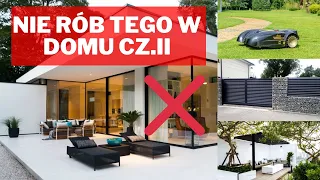 ❌NIE RÓB TEGO W DOMU CZ. 2. JAKICH BŁĘDÓW UNIKAĆ PRZY BUDOWIE/ REMONCIE. SPRAWDZONE ROZWIĄZANIA👍🏻