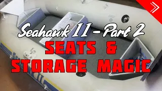 Beyond Comfort: SeaHawk II Seats & Storage Magic - Part 2