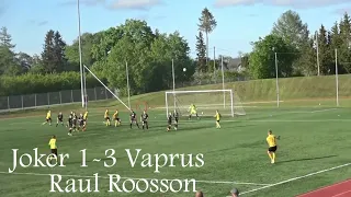 HIGHLIGHTS - Raasiku FC Joker ja Rae SK Kalev ÜM vs Pärnu JK Vaprus Kollane 28.05.2021