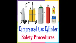 Compressed Gas Cylinder Safety Procedures