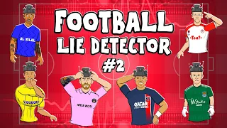 🤥Football Lie Detector Part 2!🤥 Feat Haaland Mbappe Kane Ronaldo Messi and more...