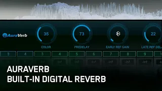 How to Mix in your DAW with AuraVerb | Real-time Digital Reverb Overview