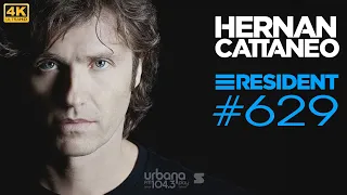 [4K] Hernan Cattaneo - Resident 629 - 27 May 2023