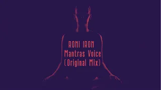 Roni Iron - Mantras Voice (Original Mix)