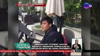 Criminology student, nasawi matapos umanong sumailalim sa initiation rites ng isang... | SONA