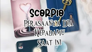 SCORPIO ❤️‍🔥PERASAAN DIA YANG KAMU FOKUSKAN SAAT INI KEPADAMU