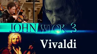 John Wick Chapter 3: Parabellum | Second Trailer Song | Antonio Vivaldi - Allegro non molto