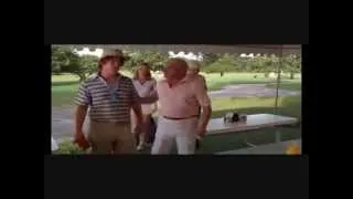 You'll Get Nothing and Like It - Caddyshack