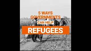 5 Ways Governments Can Help Refugees