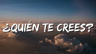 ¿Quién Te Crees - Mc Davo Ft Calibre 50 (LetraLyrics) (loop 1 hour)