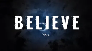 Cher - Believe [ Video Lyrics ]