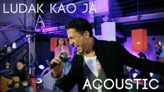 ZELJKO JOKSIMOVIC - LUDAK KAO JA  ACOUSTIC - 2013 - OFFICIAL HD - NOVO!!!