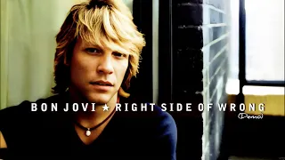 Bon Jovi | Right Side Of Wrong | Demo Version