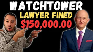 Watchtower's Head Of Legal Department Has To Pay 150K For Lying In Court