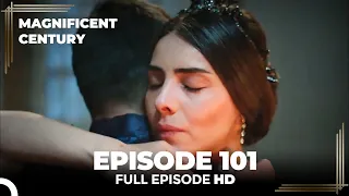 Magnificent Century Episode 101 | English Subtitle