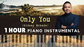 [1 HOUR LOOP] ONLY YOU (Sidney Mohede & Andi Rianto) | PIANO INSTRUMENTAL | RELAXING MUSIC