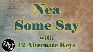 Some Say Karaoke - Nea Instrumental Original Lower Higher Male Key