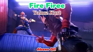 Fire Firee:Yalnız Kurt (Bölüm 1)
