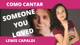 Cantando SOMEONE YOU LOVED (Lewis Capaldi)