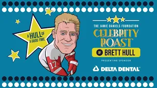 The Jamie Daniels Foundation Celebrity Roast of Brett Hull