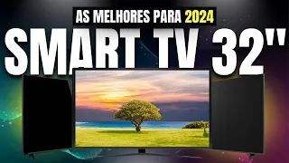 Qual a MELHOR SMART TV LED 32 POLEGADAS Custo-Benefício 2024? Conheça as Melhores TVS 32"!