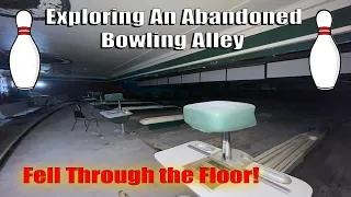 Exploring An Abandoned Bowling Alley and Theater