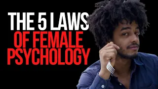 5 LAWS OF FEMALE PSYCHOLOGY