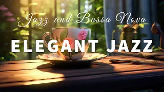 Elegant Jazz - Jazz Relaxing Music & Smooth Bossa Nova instrumental for Positive your moods