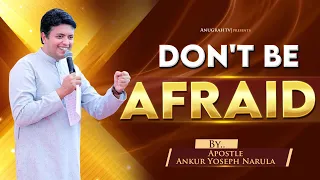 Don't Be Afraid || Short Message || Anugrah TV