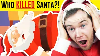 Who KILLED Santa?!