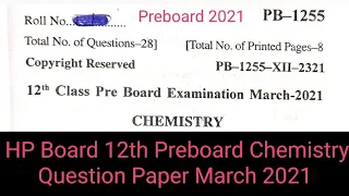 HP Board 12th Preboard Chemistry Question Paper 2021 | HP Board 12th Preboard Chemistry Paper 2021