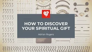 Adrian Rogers: How to Discover Your Spiritual Gift #2203